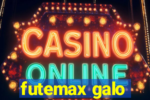 futemax galo
